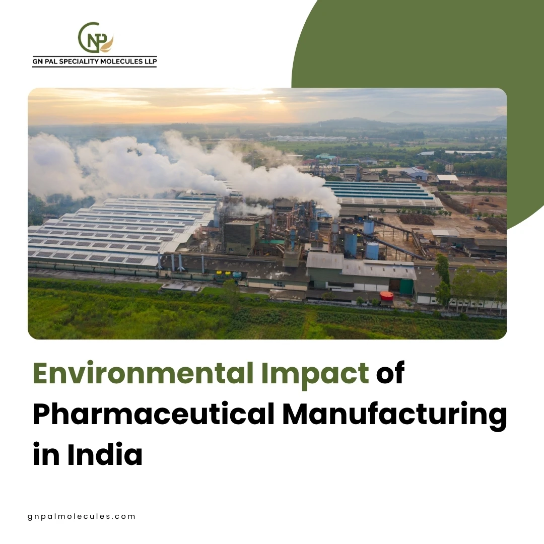 Environmental Impact of Pharmaceutical Manufacturing
